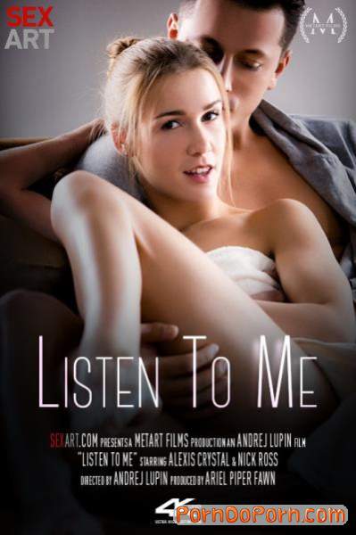 Alexis Crystal starring in Listen To Me - SexArt, MetArt (SD 360p)