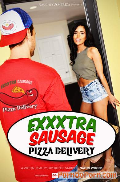 Naomi Woods starring in Exxxtra Sausage Pizza Delivery - NaughtyAmericaVR (2K UHD 1440p / 3D / VR)