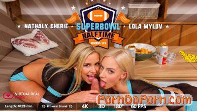 Lola Myluv, Nathaly Cherie starring in Superbowl Halftime - VirtualRealPorn (FullHD 1080p / 3D / VR)