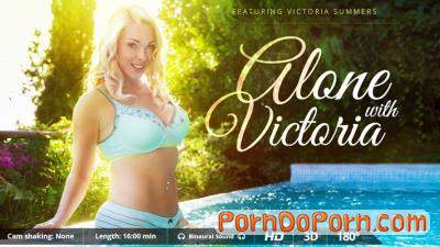 Victoria Summers starring in Alone with Victoria - VirtualRealPorn (2K UHD 1600p / 3D / VR)