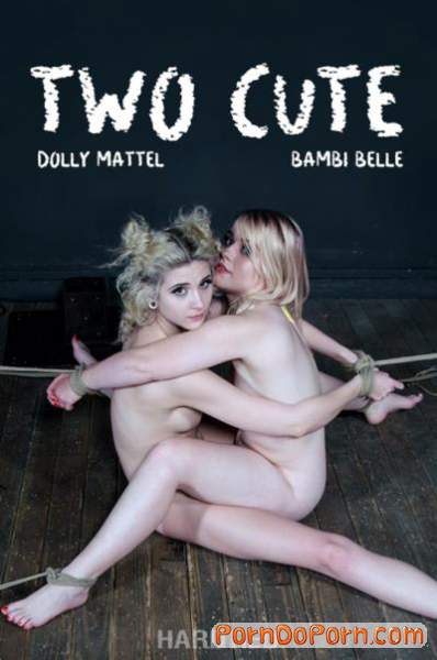 Dolly Mattel, Bambi Belle starring in Two Cute - HardTied (HD 720p)