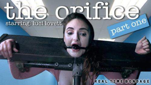 Luci Lovett starring in The Orifice Part 1 (December 15, 2018) - RealTimeBondage (HD 720p)