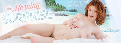 Annabel Redd starring in The Morning Surprise - VRBangers (UltraHD 2K 2048p / 3D / VR)