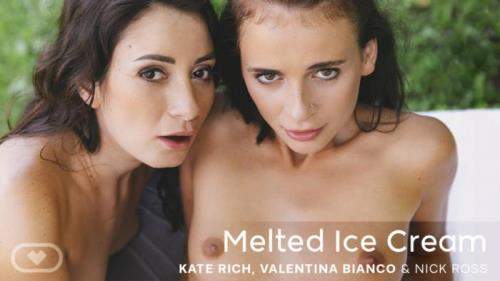 Kate Rich, Valentina Bianco starring in Melted Ice Cream - VirtualRealPorn (UltraHD 4K 2700p / 3D / VR)