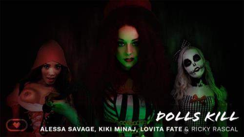 Alessa Savage, Kiki Minaj, Lovita Fate, Ricky Rascal starring in Dolls Kill - VirtualRealPorn (FullHD 1080p / 3D / VR)