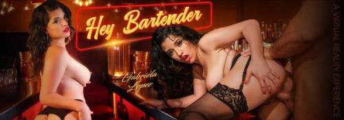 Gabriela Lopez starring in Hey Bartender - VRBangers (UltraHD 2K 2048p / 3D / VR)
