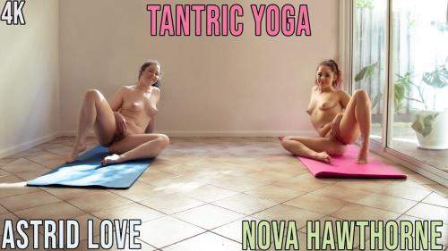 Astrid Love, Nova Hawthorne starring in Tantric Yoga - GirlsOutWest (SD 576p)