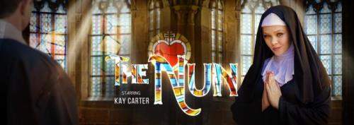 Kay Carter starring in The Nun - VRBangers (UltraHD 4K 3072p / 3D / VR)