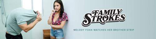 Melody Foxx starring in Brother's Back Home - FamilyStrokes, TeamSkeet (UltraHD 4K 2160p)