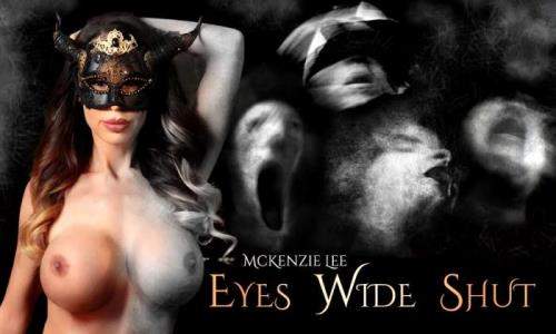 McKenzie Lee starring in Eyes Wide Shut - SLR Originals (UltraHD 2K 2040p / 3D / VR)