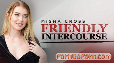 Misha Cross starring in Friendly Intercourse - RealityLovers (4K UHD 2700p / 3D / VR)