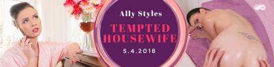 Ally Style starring in Tempted Housewife - MatureReality (2K UHD 1920p / 3D / VR)
