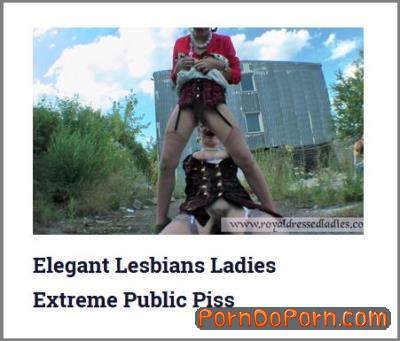 Elegant Lesbians Ladies - Extreme Public Piss - RoyalDressedLadies (HD 720p)
