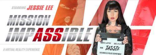 Jessie Lee starring in Mission: ImpASSible - VRBangers (UltraHD 2K 2048p / 3D / VR)