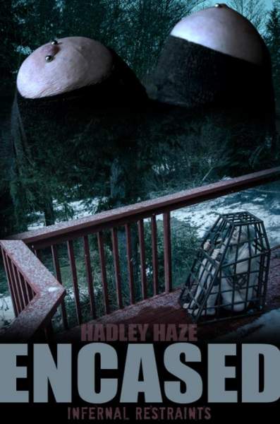 Hadley Haze starring in Encased - InfernalRestraints (HD 720p)