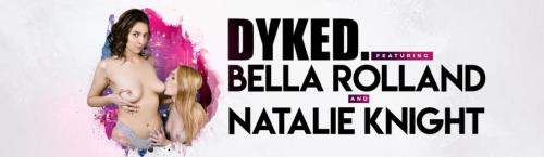 Natalie Knight, Bella Rolland starring in Lesbian Practice Run Cum - TeamSkeet, Dyked (HD 720p)
