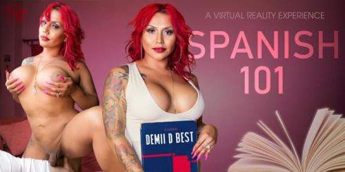 Demii D Best starring in Spanish 101 - VRBTrans (UltraHD 2K 1920p / 3D / VR)