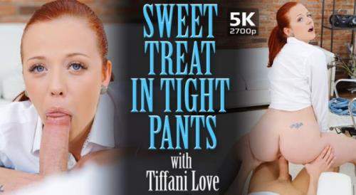 Tiffani Love starring in Sweet Treat in Tight Pants - TmwVRnet (UltraHD 4K 2700p / 3D / VR)