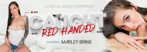 Marley Brinx starring in Caught Red Handed - VRBangers (UltraHD 4K 3072p / 3D / VR)