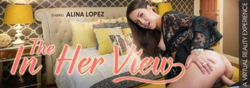 Alina Lopez starring in In-Her View - VRBangers (FullHD 1080p / 3D / VR)