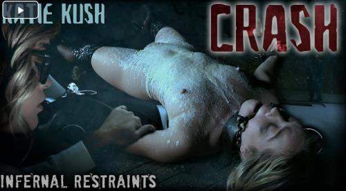 Katie Kush starring in CRASH - InfernalRestraints (HD 720p)