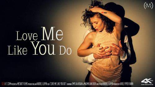 Emylia Argan starring in Love Me Like You Do - SexArt, MetArt (FullHD 1080p)