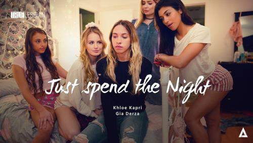 Khloe Kapri, Gia Derza starring in True Lesbian - Just Spend the Night - GirlsWay (SD 544p)