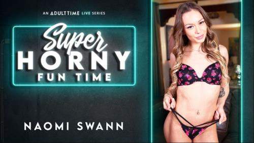 Naomi Swann starring in Super Horny Fun Time - AdultTime (SD 544p)