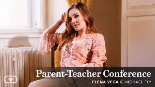 Elena Vega starring in Parent-Teacher Conference - VirtualRealPorn (UltraHD 4K 2160p / 3D / VR)