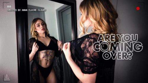 Anna Claire Clouds starring in Are You Coming Over? - ModelTime, AdultTime (SD 400p)