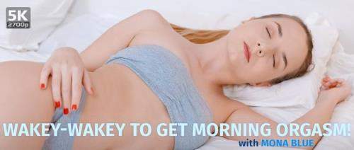 Mona Blue starring in Wakey-wakey to get morning orgasm! - TmwVRnet (UltraHD 4K 2700p / 3D / VR)