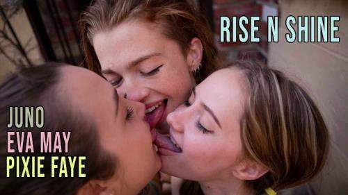 Eva May, Juno, Pixie Faye starring in Rise & Shine - GirlsOutWest (FullHD 1080p)