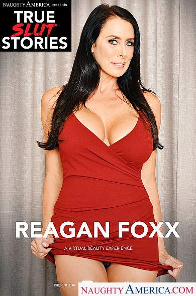Reagan Foxx starring in True Slut Stories - NaughtyAmericaVR (FullHD 1080p / 3D / VR)