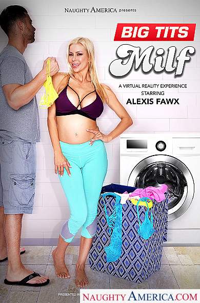 Alexis Fawx starring in Big Tits Milf - NaughtyAmericaVR (FullHD 1080p / 3D / VR)