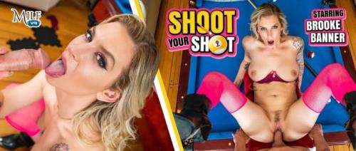 Brooke Banner starring in Shoot Your Shot - MilfVR (UltraHD 4K 3600p / 3D / VR)