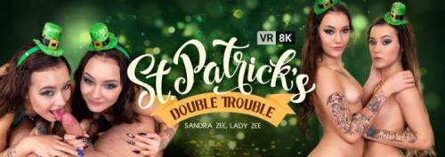 Lady Zee, Sandra Zee starring in St. Patrick's Double Trouble - VRBangers (UltraHD 4K 3072p / 3D / VR)
