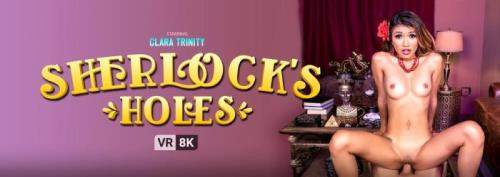 Clara Trinity starring in Sherlock's Holes - VRBangers (UltraHD 4K 3840p / 3D / VR)