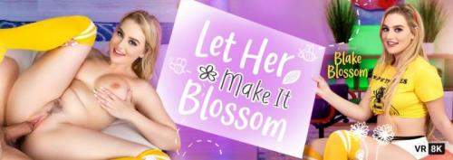 Blake Blossom starring in Let Her Make It Blossom - VRBangers (UltraHD 4K 3840p / 3D / VR)