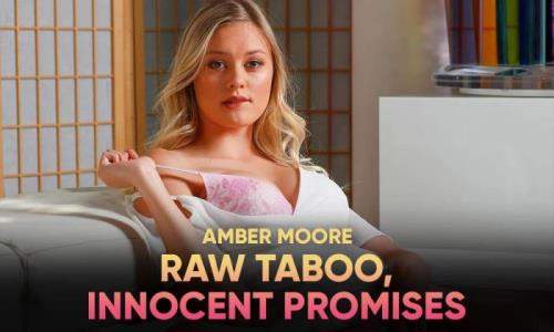 Amber Moore starring in Raw Taboo, Innocent Promises (UltraHD 4K 2900p / 3D / VR)