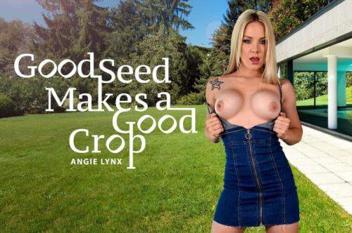 Angie Lynx starring in Good Seed Makes a Good Crop - BaDoinkVR (UltraHD 2K 2048p / 3D / VR)