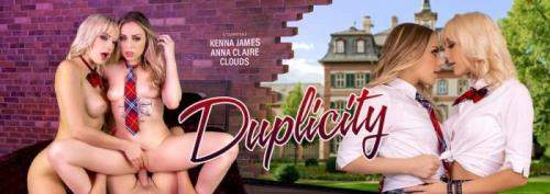 Anna Claire Clouds, Kenna James starring in Duplicity - VRBangers (UltraHD 4K 3840p / 3D / VR)
