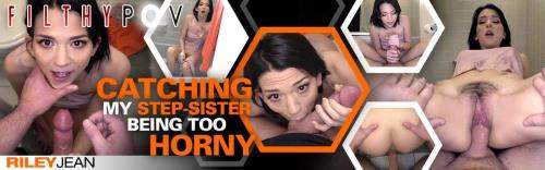 Riley Jean starring in Catching my Step-Sister Being Too Horny - FilthyKings, FilthyPov, Clips4sale (FullHD 1080p)