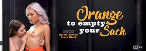 Avery Black, Nicole Auclair starring in Orange To Empty Your Sack - VRBangers (UltraHD 4K 3840p / 3D / VR)