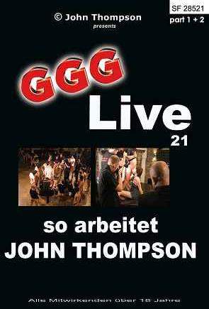 Live 21: So Arbeitet John Thompson - JTPron, John Thompson, GGG (SD 432p)