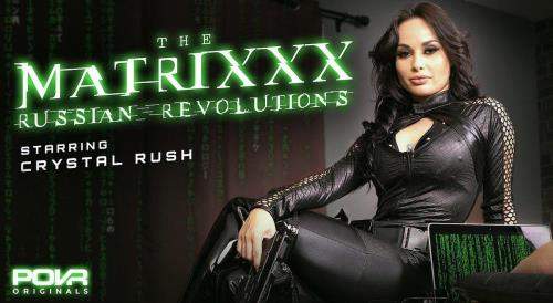 Crystal Rush starring in The Matrixxx Russian Revolutions - POVR Originals, POVR (UltraHD 4K 3600p / 3D / VR)