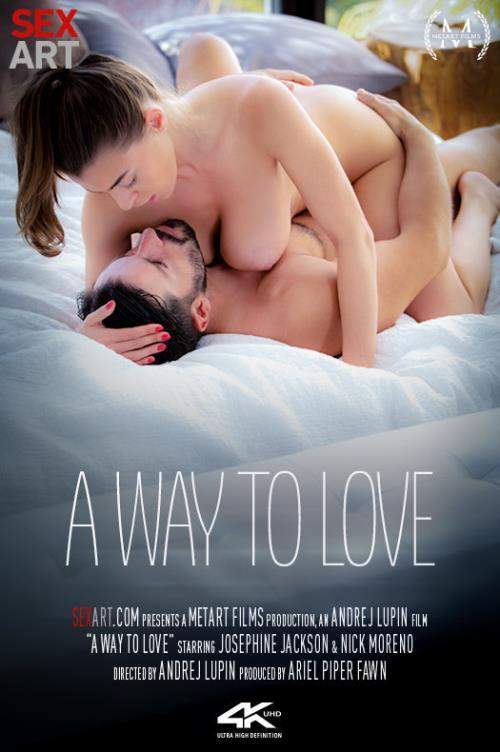 Nick Moreno, Josephine Jackson starring in A Way To Love - SexArt, MetArt (UltraHD 4K 2160p)