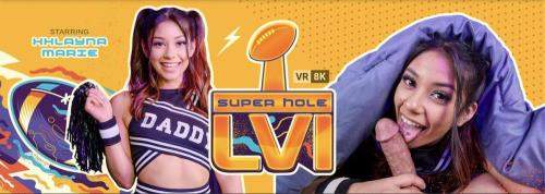 Xxlayna Marie starring in Super Hole LVI - VRBangers (UltraHD 4K 3840p / 3D / VR)