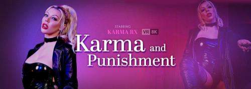 Karma Rx starring in Karma and Punishment - VRBangers (UltraHD 4K 3072p / 3D / VR)