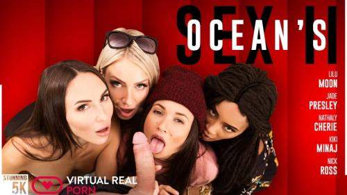 Jade Presley, Kiki Minaj, Lilu Moon, Nathaly Cherie starring in Ocean's Sex II - VirtualRealPorn (UltraHD 4K 2700p / 3D / VR)