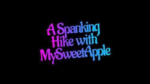 MySweetApple, Ariana Van X starring in Lust Adventures: A Spanking Hike with MySweeApple - lustcinema (FullHD 1080p)